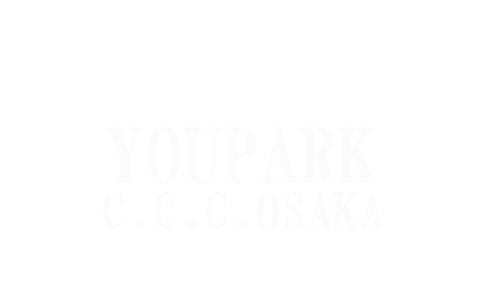 ＣＣＣ ＹＯＵ ＰＡＲＫ ＯＳＡＫＡ 